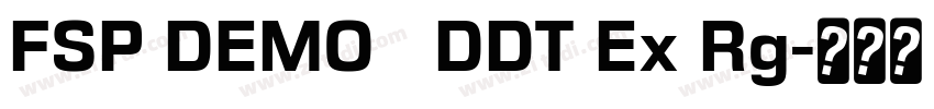 FSP DEMO   DDT Ex Rg字体转换